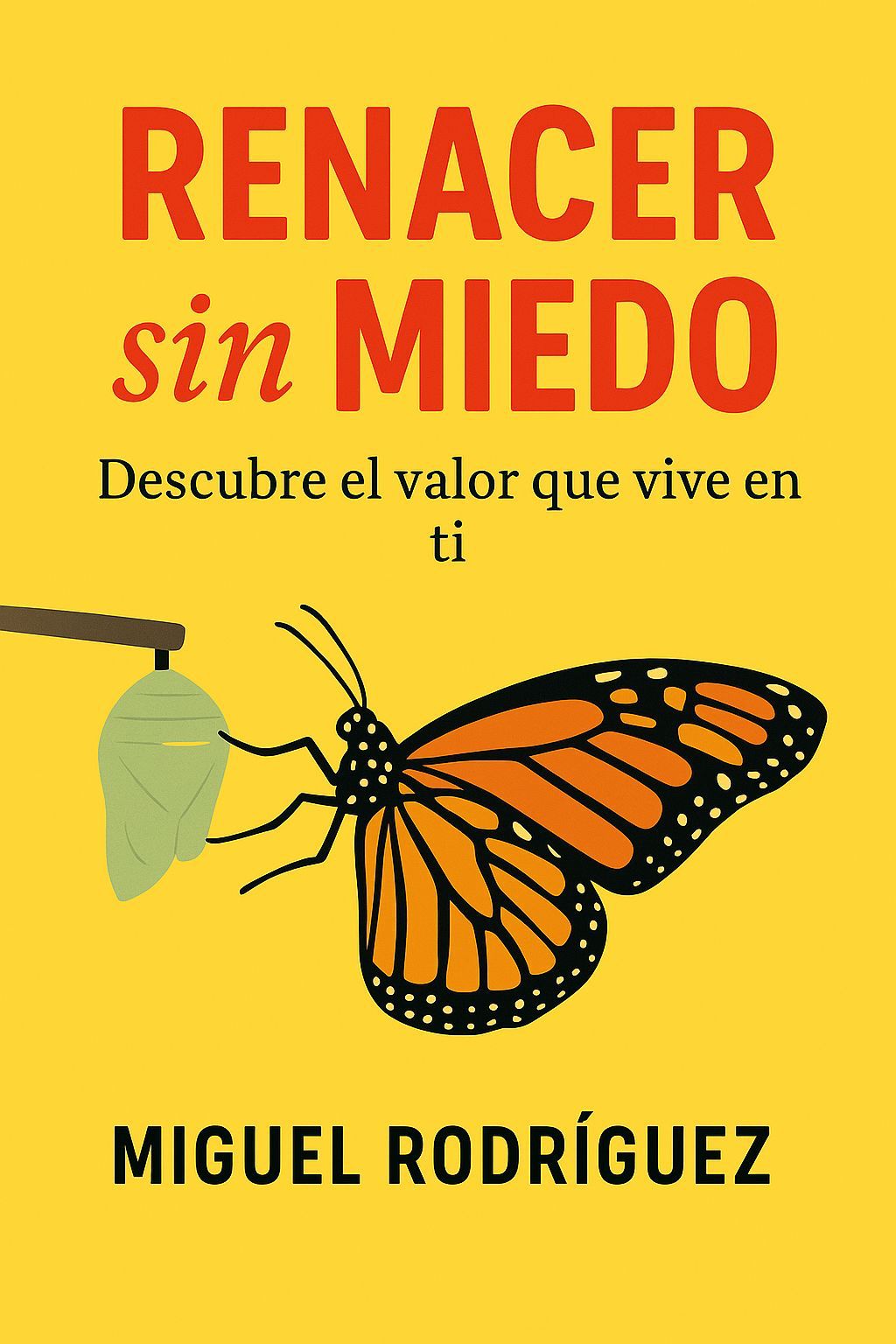 Renacer sin miedo